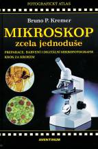 Kniha/AV Mikroskop zcela jednoduše, B.P.Kremer